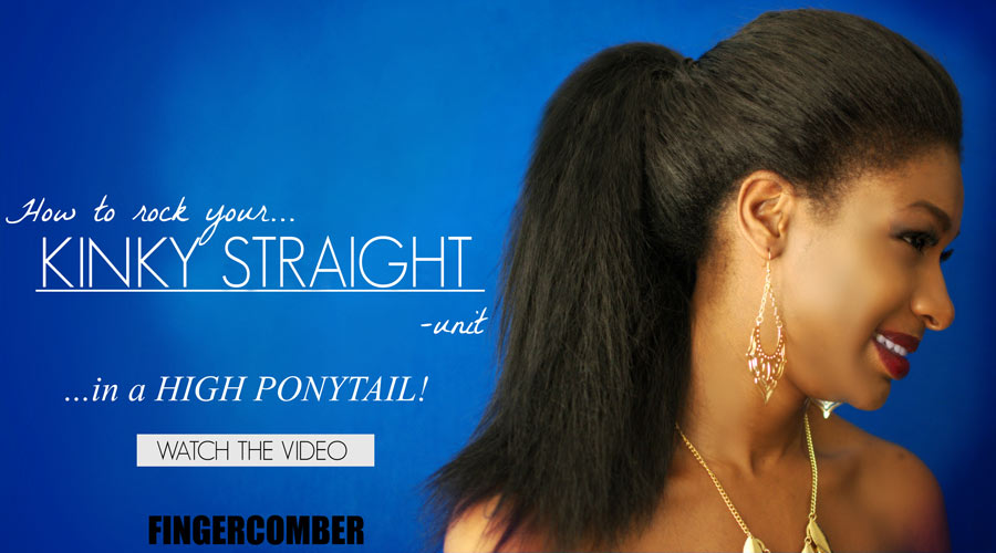 https://fingercomber.com/how-to-make-a-high-ponytail-with-the-kinky-straight-unit-video/