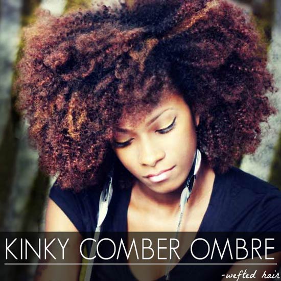 KINKY COMBER OMBRE WEFTED HAIR